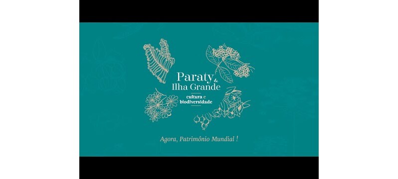Turismo de Paraty e Ilha Grande e o título de Patrimônio Mundial Misto
