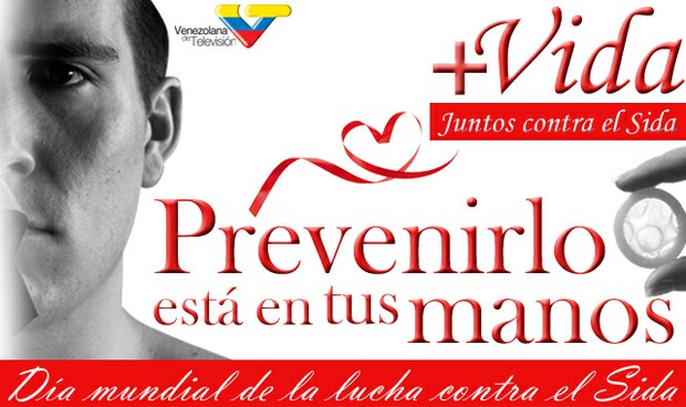 Parte de uma das campanhas para prevenir a aids na Venezuela. Foto: Venezuelana de Televisión